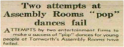 "Two Attempts at Assembly Rooms and "Pop" Dances Fail"