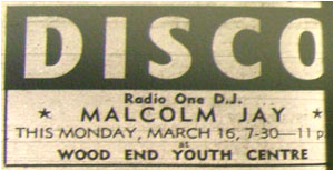 16/03/70 - Disco, DJ – Malcolm Jay (Radio 1), Wood End Youth Centre