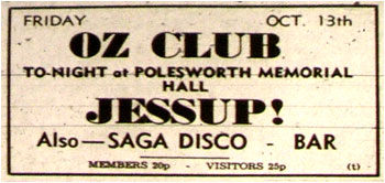 13/10/72 - Jessup, OZ Club, Polesworth Memorial Hall, Plus Saga Disco
