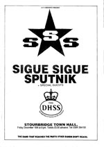 Dynamic DHSS will tonight (Friday) play a dream concert as support act for the almighty Sigue Sigue Sputnik.